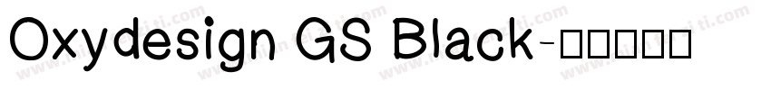 Oxydesign GS Black字体转换